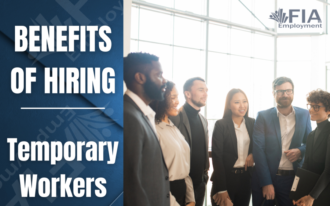 Benefits of Hiring Temporary Workers